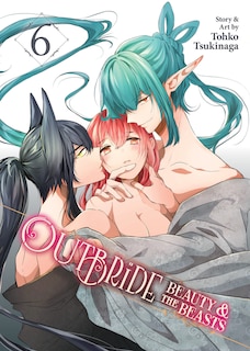 Front cover_Outbride: Beauty and the Beasts Vol. 6