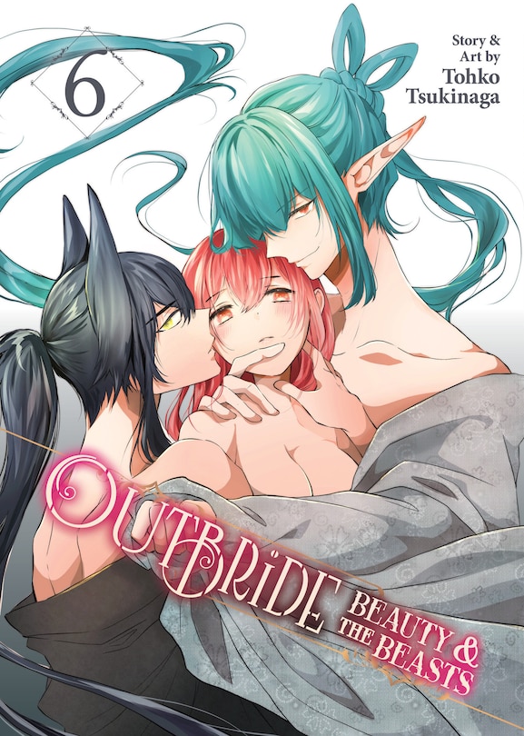 Front cover_Outbride: Beauty and the Beasts Vol. 6