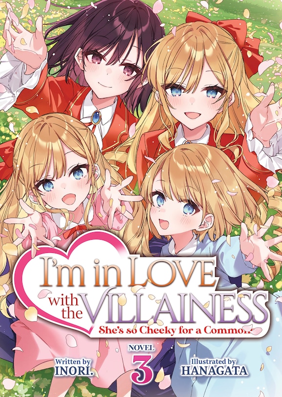 Couverture_I'm in Love with the Villainess: She's so Cheeky for a Commoner (Light Novel) Vol. 3
