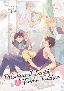 Front cover_Delinquent Daddy and Tender Teacher Vol. 4: Four-Leaf Clovers