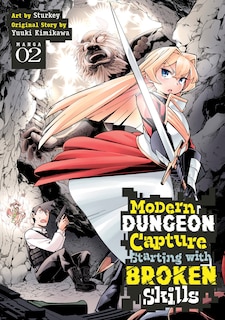 Front cover_Modern Dungeon Capture Starting with Broken Skills (Manga) Vol. 2