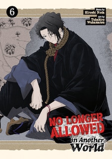 Front cover_No Longer Allowed In Another World Vol. 6