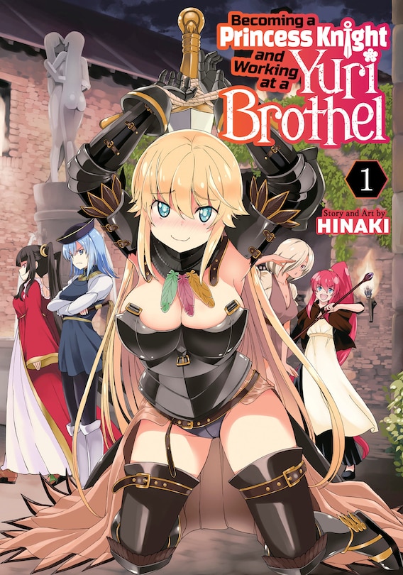 Front cover_Becoming a Princess Knight and Working at a Yuri Brothel Vol. 1