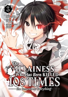 Couverture_The Villainess Who Has Been Killed 108 Times: She Remembers Everything! (Manga) Vol. 3