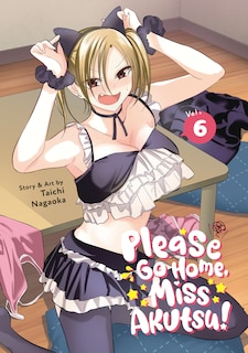 Couverture_Please Go Home, Miss Akutsu! Vol. 6