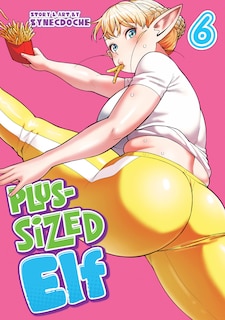 Front cover_Plus-Sized Elf Vol. 6 (Rerelease)