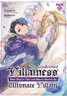 Couverture_The Condemned Villainess Goes Back in Time and Aims to Become the Ultimate Villain (Manga) Vol. 1