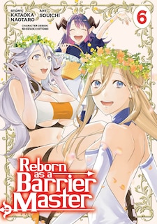 Front cover_Reborn as a Barrier Master (Manga) Vol. 6
