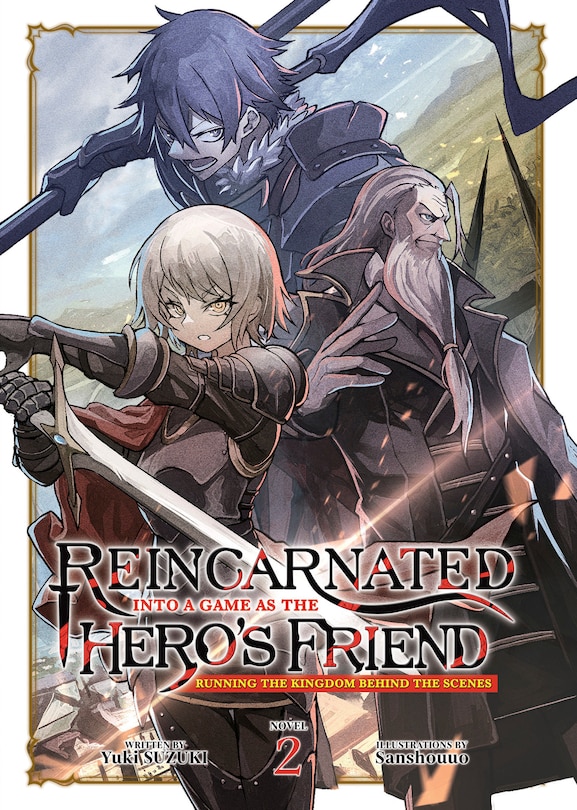 Couverture_Reincarnated Into a Game as the Hero's Friend: Running the Kingdom Behind the Scenes (Light Novel) Vol. 2