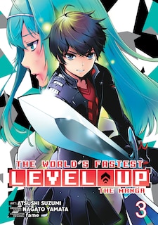 Couverture_The World's Fastest Level Up (Manga) Vol. 3