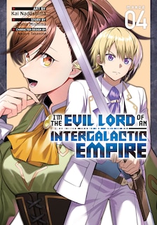 Front cover_I’m the Evil Lord of an Intergalactic Empire! (Manga) Vol. 4