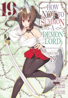 Front cover_How NOT to Summon a Demon Lord (Manga) Vol. 19