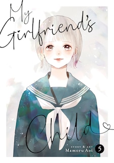 Couverture_My Girlfriend's Child Vol. 5