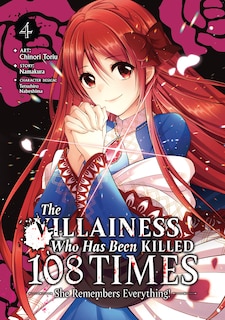 Couverture_The Villainess Who Has Been Killed 108 Times: She Remembers Everything! (Manga) Vol. 4