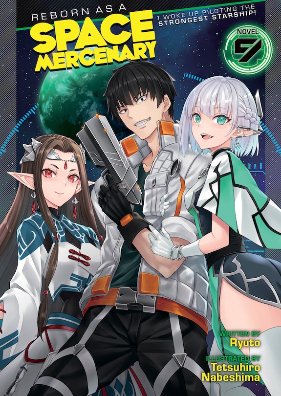 Front cover_Reborn as a Space Mercenary: I Woke Up Piloting the Strongest Starship! (Light Novel) Vol. 9