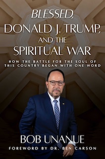 Front cover_Blessed, Donald J. Trump, and the Spiritual War