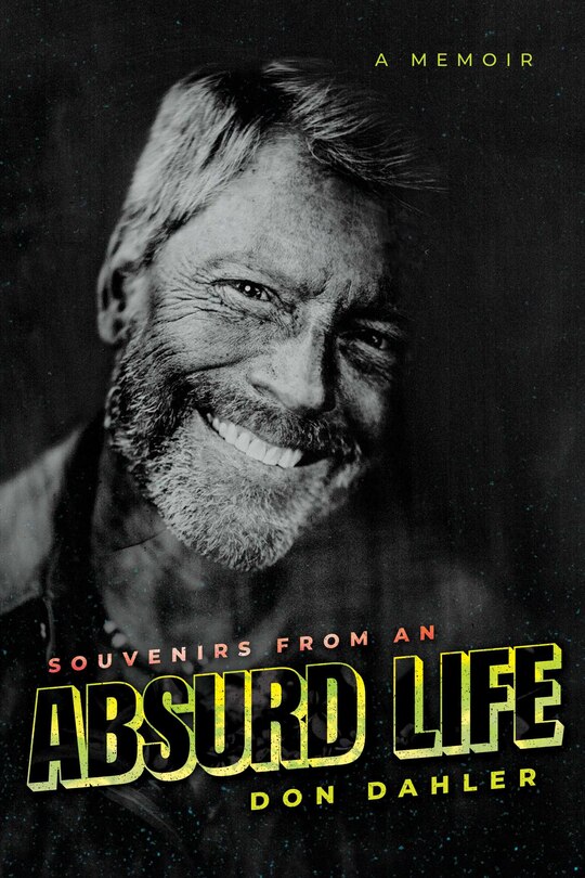 Front cover_Souvenirs from an Absurd Life