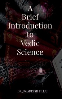 Front cover_A Brief Introduction to Vedic Science