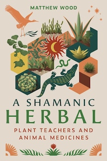 Front cover_A Shamanic Herbal