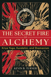 Front cover_The Secret Fire of Alchemy