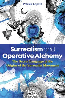 Front cover_Surrealism and Operative Alchemy