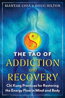 Front cover_The Tao of Addiction and Recovery