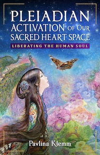 Front cover_Pleiadian Activation of Our Sacred Heart Space