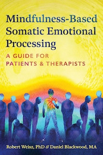 Front cover_Mindfulness-Based Somatic Emotional Processing
