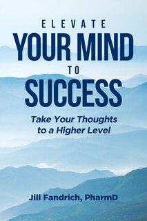 Front cover_Elevate Your Mind to Success