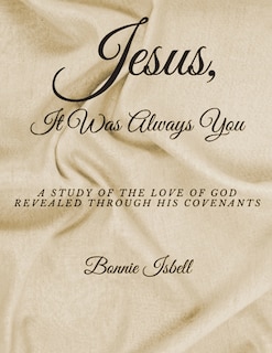 Front cover_Jesus, It was Always You