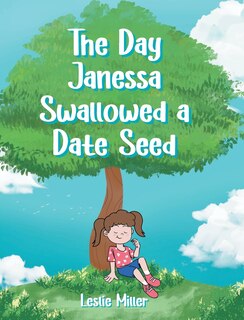 Couverture_The Day Janessa Swallowed A Date Seed