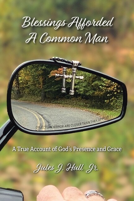 Front cover_Blessings Afforded A Common Man