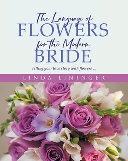 Front cover_The Language of Flowers for the Modern Bride