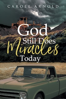 Front cover_God Still Does Miracles Today