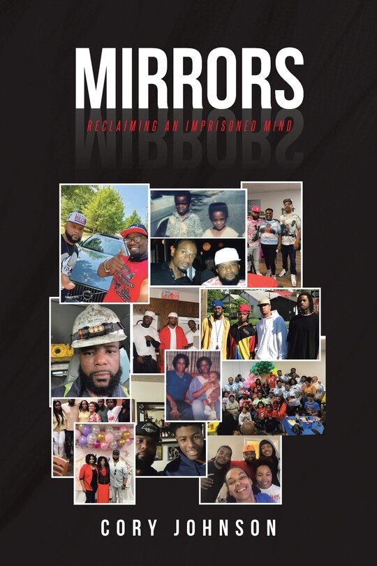 Mirrors: Reclaiming An Imprisoned Mind