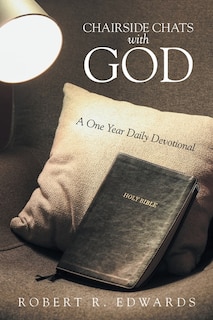 Chairside Chats with God: A One Year Daily Devotional