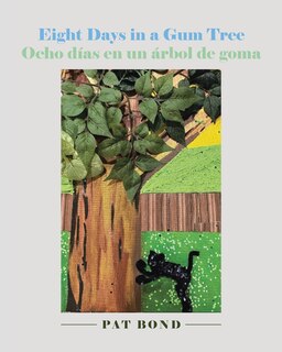 Front cover_Eight Days in a Gum Tree