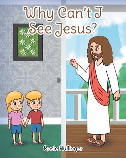 Front cover_Why Can't I See Jesus?