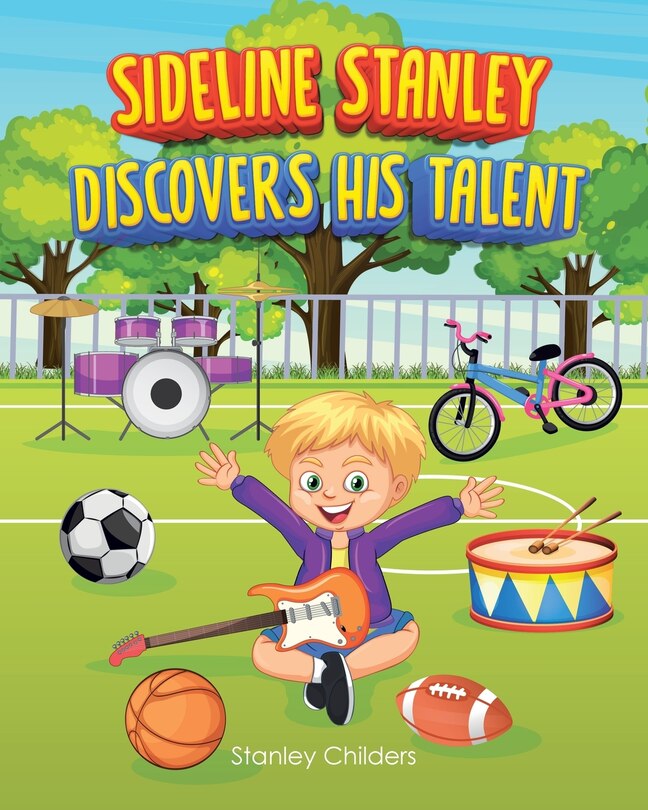 Front cover_Sideline Stanley Discovers His Talent