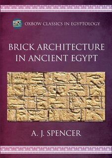 Front cover_Brick Architecture in Ancient Egypt