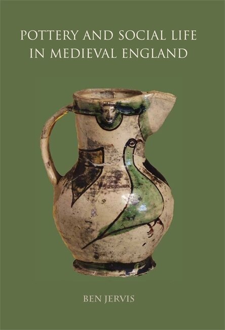 Couverture_Pottery and Social Life in Medieval England