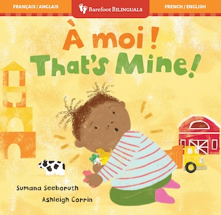 Front cover_That's Mine! (Bilingual French & English)