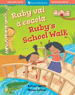 Couverture_Ruby's School Walk (Bilingual Portuguese & English)
