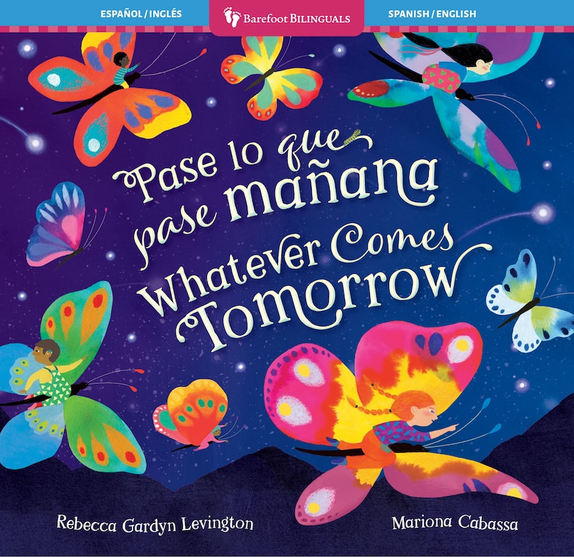 Front cover_Whatever Comes Tomorrow (Bilingual Spanish & English)