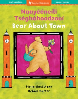 Front cover_Bear About Town (Bilingual Navajo & English)