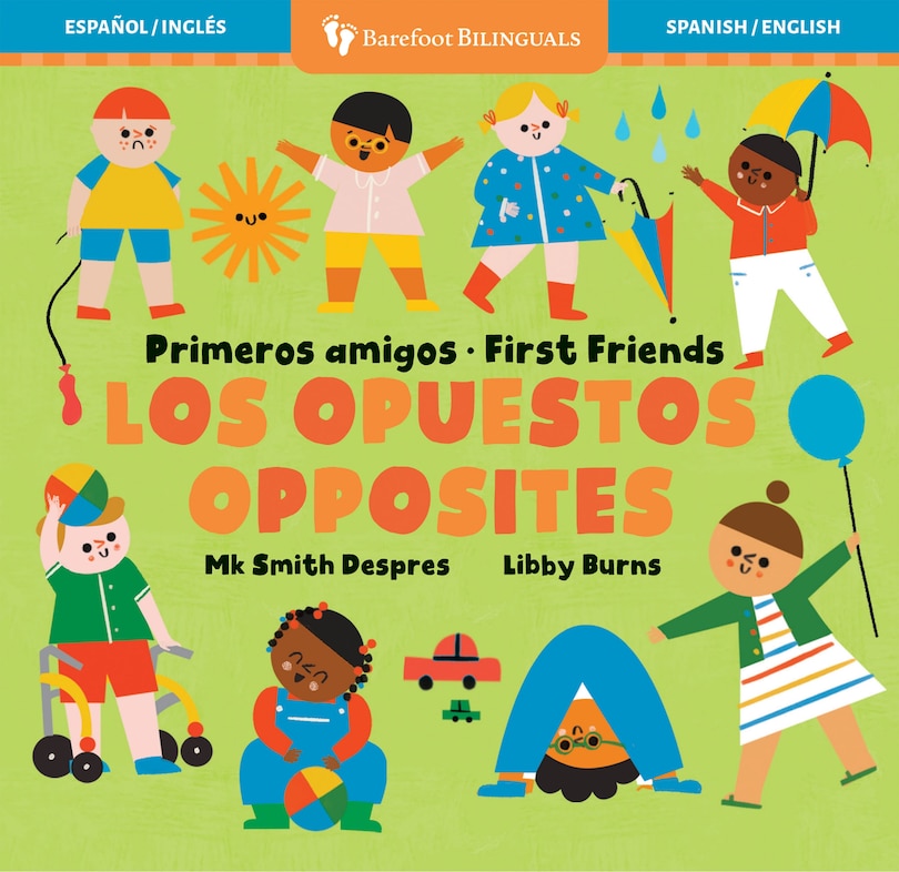 Couverture_Primeros amigos: Los opuestos / First Friends: Opposites