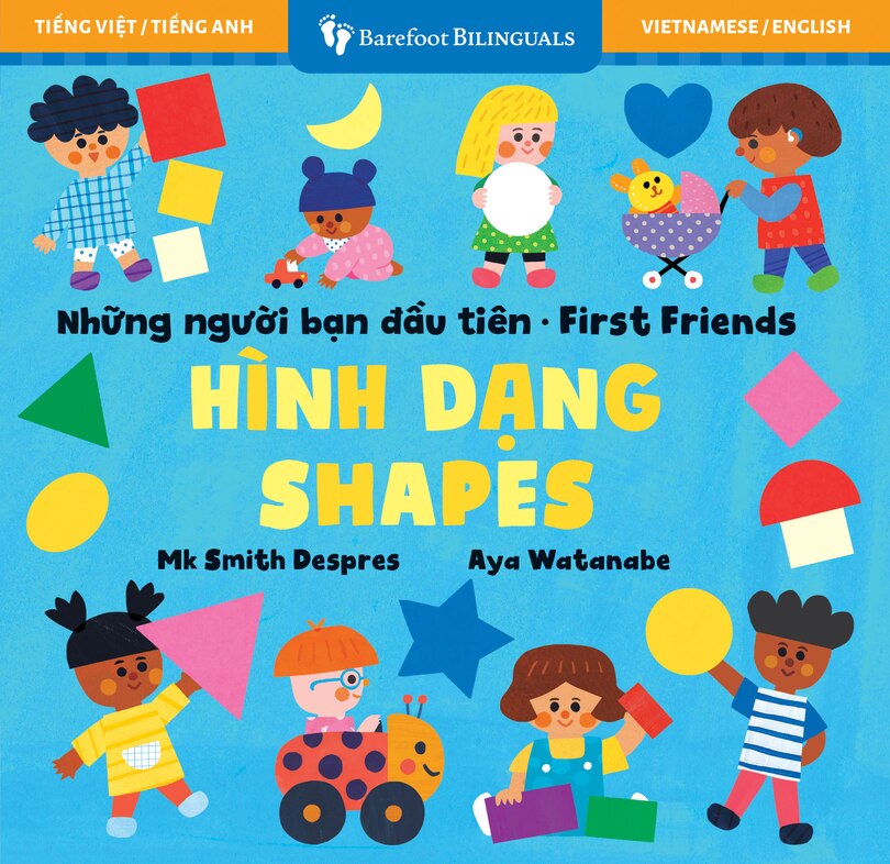 Couverture_First Friends: Shapes (Bilingual Vietnamese & English)