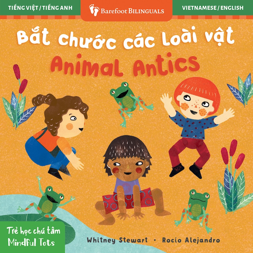 Front cover_Mindful Tots: Animal Antics (Bilingual Vietnamese & English)