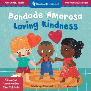 Front cover_Mindful Tots: Loving Kindness (Bilingual Portuguese & English)