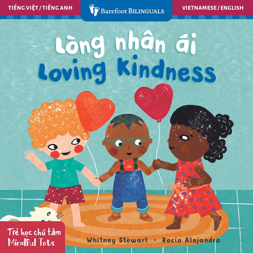 Front cover_Mindful Tots: Loving Kindness (Bilingual Vietnamese & English)